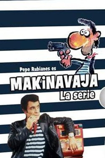 Makinavaja: La Serie Poster