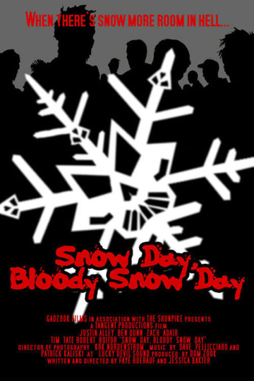 Snow Day, Bloody Snow Day Poster