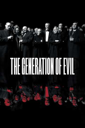 The Generation of Evil Poster