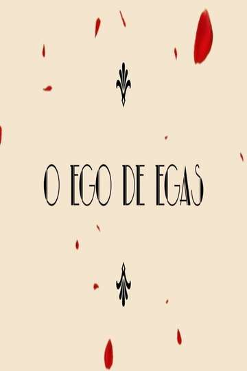 O Ego de Egas Poster