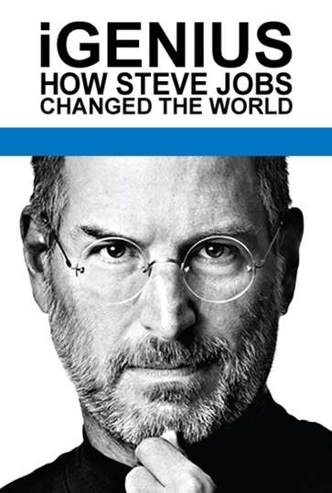 iGenius How Steve Jobs Changed the World Poster