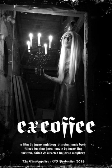 Ex Coffee Poster