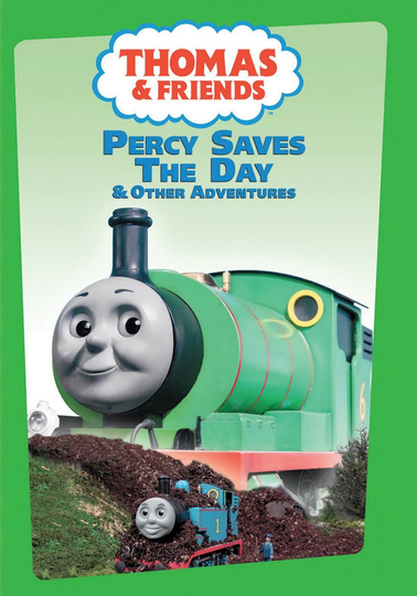 Thomas & Friends: Percy Saves the Day & Other Adventures