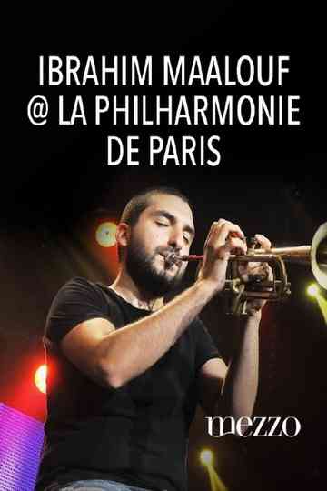 Ibrahim Maalouf  Kalthoum à la Philharmonie de Paris Poster