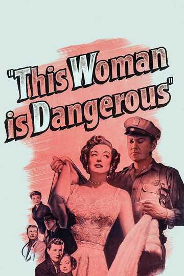 This Woman Is Dangerous Poster