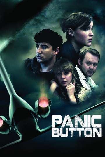 Panic Button Stream and Watch Online | Moviefone