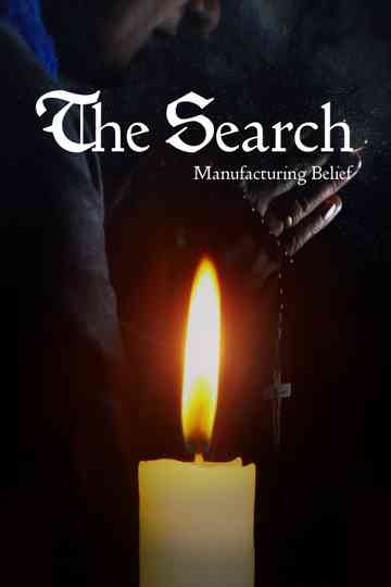 The Search Manufacturing Belief poster