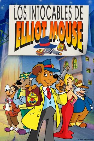 The Untouchables of Elliot Mouse