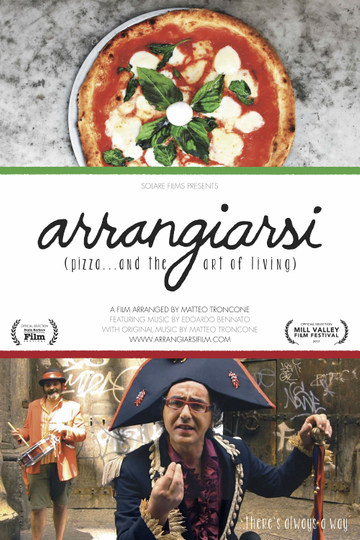 Arrangiarsi Pizza and the Art of Living Poster