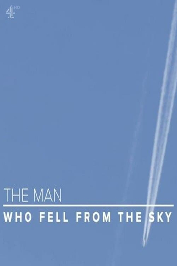 The Man Who Fell From The Sky