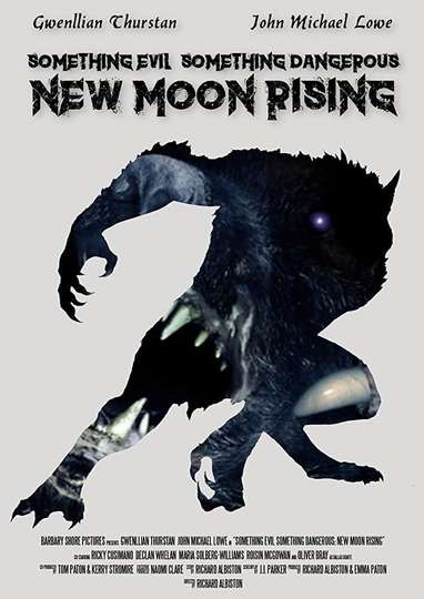 Something Evil, Something Dangerous: New Moon Rising Poster