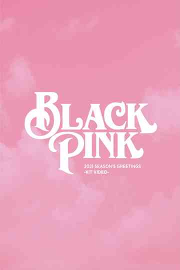 BLACKPINK 2021 Seasons Greetings Poster