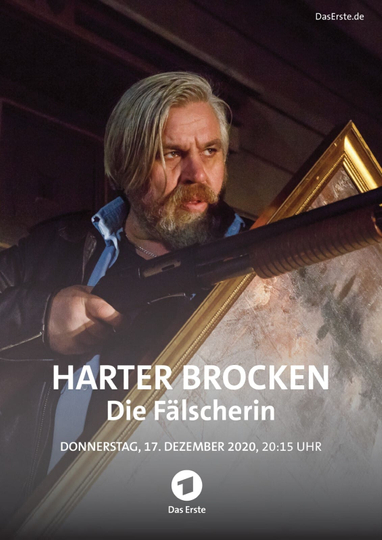 Harter Brocken: Die Fälscherin