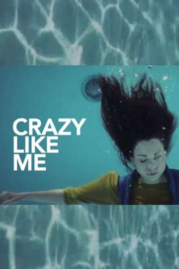 Crazy Like Me Poster