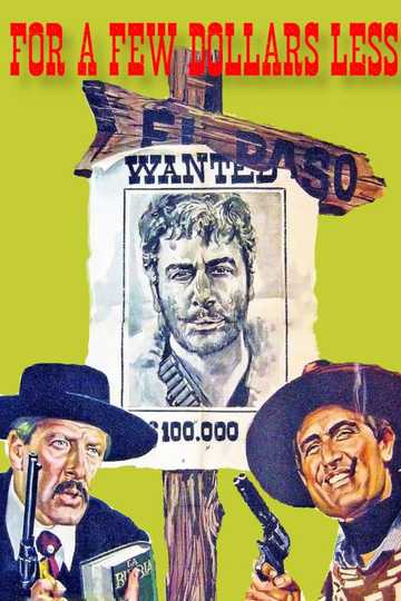 For a Few Dollars Less Poster