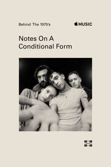 Behind The 1975s Notes on a Conditional Form Poster
