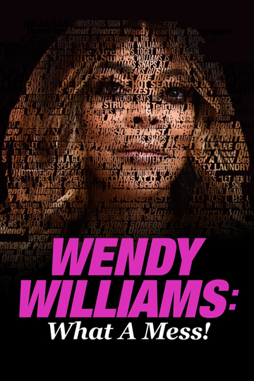 Wendy Williams: What a Mess! Poster