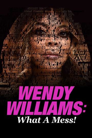 Wendy Williams: What a Mess! Poster