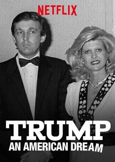 Trump: An American Dream Poster