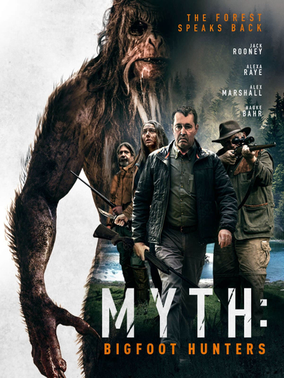 Myth: Bigfoot Hunters Poster