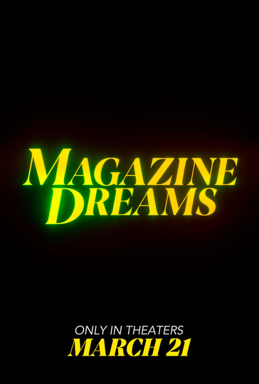 Magazine Dreams Poster