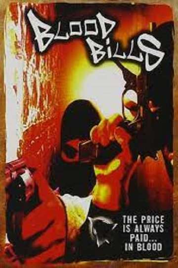 Urban Killaz: Blood Billz Poster