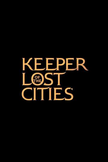 Keeper of the Lost Cities - Movie | Moviefone