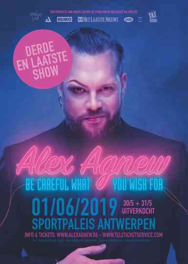 Alex Agnew Be Careful What You Wish For Poster