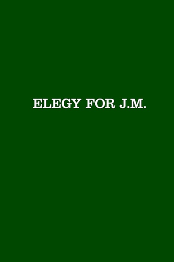 Elegy for JM Poster