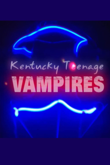 Kentucky Teenage Vampires Poster