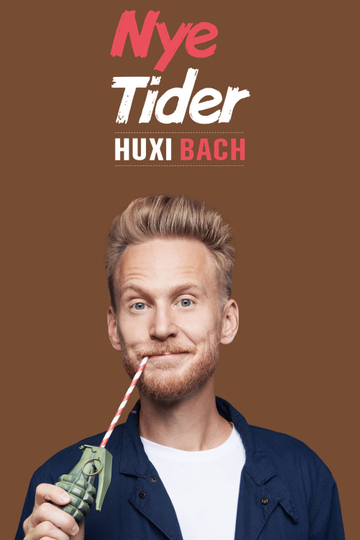 Huxi Bach  Nye tider