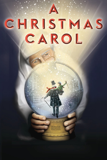 Milwaukee Rep: A Christmas Carol Poster