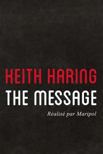 Keith Haring: The Message Poster