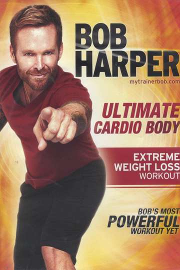Bob Harper Ultimate Cardio Body  1 Extreme Cardio Challenge