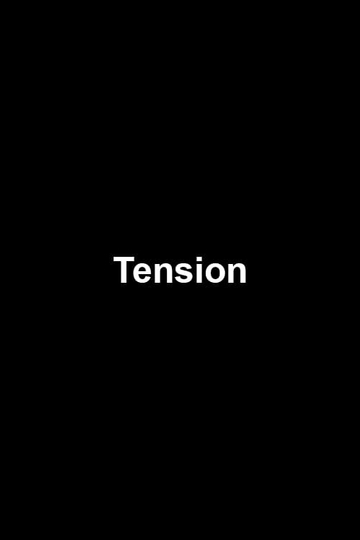 Tension