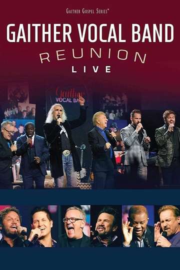 Gaither Vocal Band Reunion: Live Poster