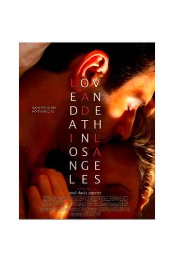 Love and Death in Los Angeles Poster