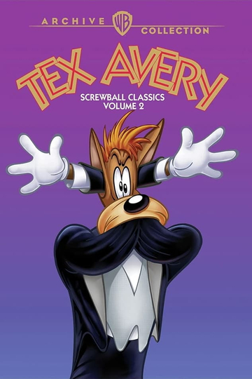 Tex Avery Screwball Classics Volume 2 Poster