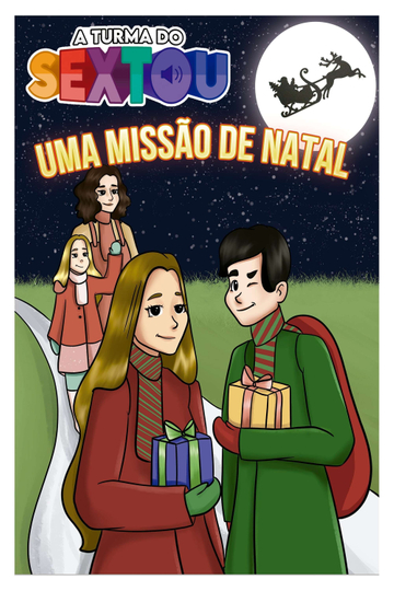 A turma do sextou  Uma Missão de Natal Poster