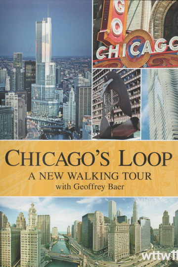 Chicagos Loop A New Walking Tour