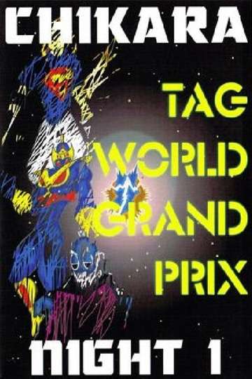 CHIKARA Tag World Grand Prix 2005  Night 1