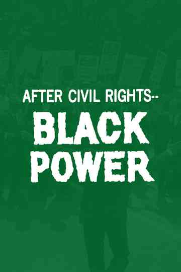 After Civil Rights... Black Power