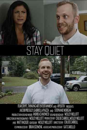Stay Quiet Poster