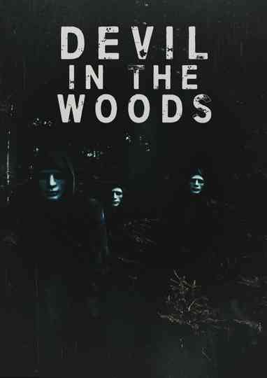 Devil in the Woods Poster
