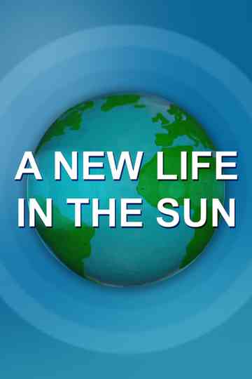 A New Life in the Sun