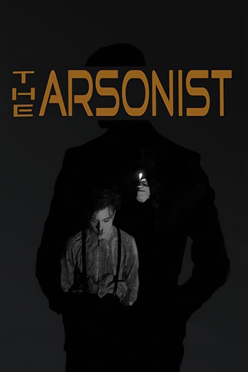 The Arsonist Poster