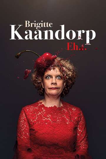 Brigitte Kaandorp Eh Poster