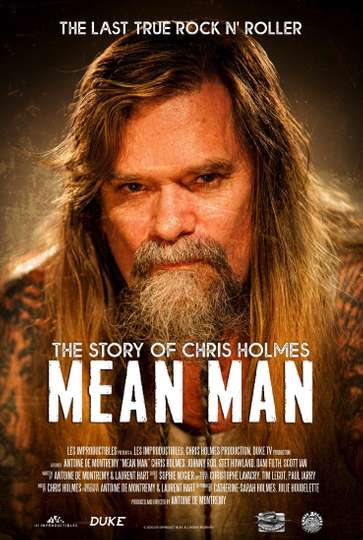 Mean Man The Story of Chris Holmes Poster