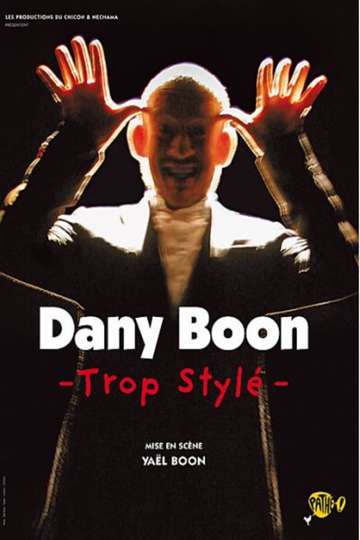 Dany Boon  Trop stylé