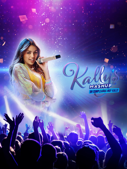 Kally’s Mashup: A Very Kally's Birthday Poster